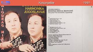 Miodrag Mikica Markovic  Kokonjeste  Audio 1992 [upl. by Trab936]