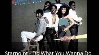 Starpoint  Do What You Wanna Do 1981 [upl. by Muscolo102]