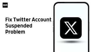 How To Fix X Twitter Account Suspended Problem [upl. by Elleron514]