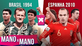 BRASIL 1994 X ESPANHA 2010 QUAL SELEÇÃO CAMPEÃ DE COPA DO MUNDO FOI MELHOR  MANO A MANO [upl. by Paddie]