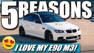 5 REASONS THAT YOU SHOULD BUY AN E90 E92 BMW M3 [upl. by Assirec993]