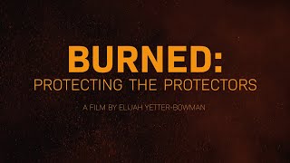 Burned Protecting the Protectors  Documentary Film  Mark Ruffalo produced PSA for Firefighters [upl. by Noied]