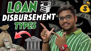 Types of Loan Disbursements 💰💸  MS IN USA [upl. by Yrrah287]