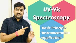 UVVis Spectroscopy  Basic Principle Instrumentation Application  Instrumental Method of Analysis [upl. by Chelsea874]