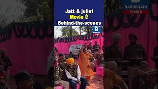 Jatt amp juliet Movie ਦੇ Behindthescenes [upl. by Hales]