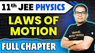 Laws of Motion Full Chapter  Class 11 Physics Chapter 5  JEE 2025 Physics  Vinay Shur [upl. by Sears674]