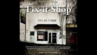 The FixItShop Free Full Length Audiobook Based on True Events [upl. by Ulani]