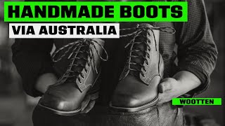 Wootten Unique Boots Handmade In Australias Preserved Gold Rush Town [upl. by Evey802]