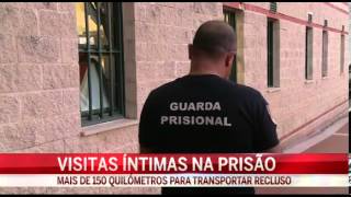 Guardas prisionais levam recluso a visita íntima [upl. by Flossy808]