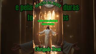 ORAÇÃO DA NOITE deus oração oraçãodanoite deusnocomando [upl. by Annawad]