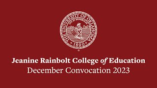 Jeannine Rainbolt College of Education Convocation  University of Oklahoma [upl. by Eirak]