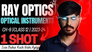 Class 12 Physics Ray Optics amp Optical Instruments in ONESHOT with PYQs  Chapter 9  CBSE 202324 🔥 [upl. by Kcirddet]