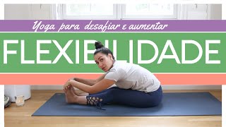 Yoga para Quem Nunca Praticou  FLEXIBILIDADE  17Min  Pri Leite [upl. by Nahtnoj]