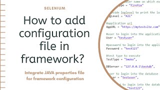 Configuration file in automation framework  JAVA properties file  Selenium Java [upl. by Otrebogad20]