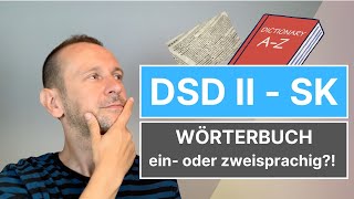 DSD II SK  ein oder zweisprachiges Wörterbuch [upl. by Evangelist]