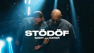 SAMY feat XATAR  STÖDÖF Official Video [upl. by Akined867]