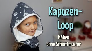 Kapuzenloop  Nähanleitung OHNE Schnittmuster  Für Anfänger  Nähtinchen [upl. by Ermina]