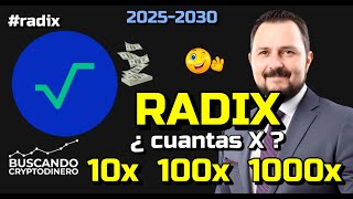 🚀 Potencial de 100X o mas con este Gran Proyecto Radix XRD ¿El próximo Matic [upl. by Divadnhoj]