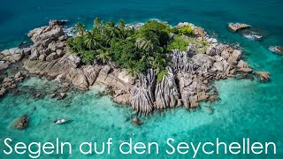 Segeln auf den Seychellen [upl. by Tristam]