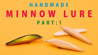 Handmade MINNOW LURE Part1  バルサ材で自作するハンドメイドミノー 第一章 [upl. by Suzie859]