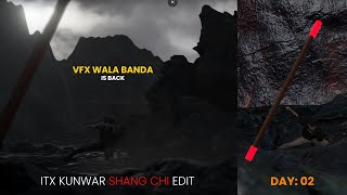 Shang Chi Edit Live Day  2  Stepping stones of Itxkunwar [upl. by Secnarf]