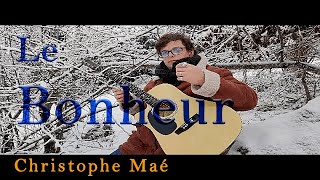 Il est où le bonheur  Christophe Maé Reprise de Chanson Française Guitare Voix  Acoustic Cover [upl. by Lirbaj]