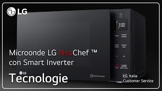 Microonde LG  Come funziona il microonde LG NeoChef con Smart Inverter  Tecnologie [upl. by Airetak]