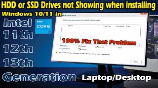 HDD or SSD Drives Not Showing when installing Windows 1011 in Intel 111213th Gen LaptopDesktop [upl. by Ron]