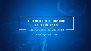 Automated cell counting on the CELENA® S [upl. by Hendrika]