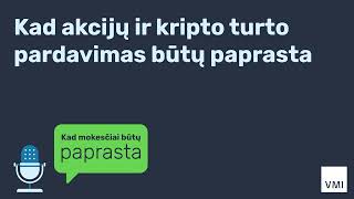 Kad akcijų ir kripto turto pardavimas būtų paprasta [upl. by Enasus]