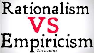 Rationalism vs Empiricism [upl. by Tneciv]