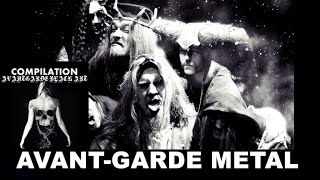 Top Of AvantGarde Metal Bands Part 1 [upl. by Seiter]