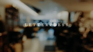 Letterpress [upl. by Leziar]