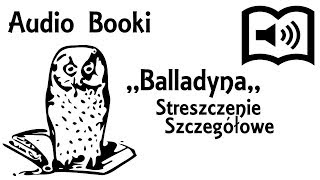 Balladyna Streszczenie Szczegółowe [upl. by Atnad18]