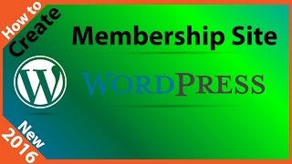 How to Create a Membership Site with WordPress [upl. by Adnaloy141]