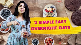 2 Simple Easy Overnight Oats Recipe  Ramya [upl. by Stirling]