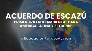 Acuerdo de Escazú  Educación Ambiental Digital [upl. by Maurili]