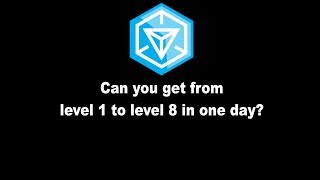 Ingress Level 1 to 8 in 135 hours [upl. by Ettelorahc]