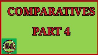 comparatives part 4 [upl. by Bj]