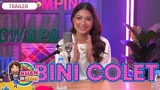 Kuan On One  BINI Colet Teaser  Melai Cantiveros  Watch on YouTube [upl. by Airom]