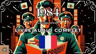 1984 Livre audio complet Français [upl. by Hannah]