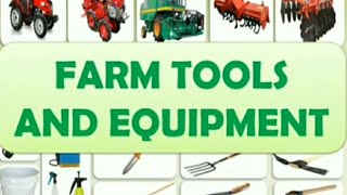 LESSON1 FARM TOOLS AND EQUIPMENT AND PERFORM PREVENTIVE AND CORRECTIVE MAINTENANCE [upl. by Fayre141]