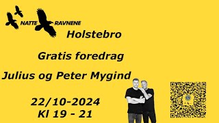 Natteravne Holstebro  Gratis foredrag med Julius og Peter Mygind [upl. by Napra]