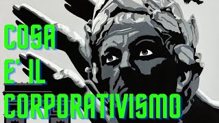 IL CORPORATIVISMO FASCISMO TERZA VIA O FREGATURA [upl. by Ainot]