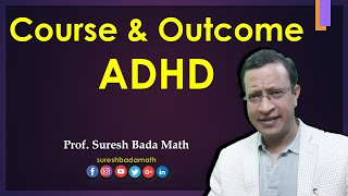 Course and outcome of ADHD Impact of ADHD Economic Burden of ADHD [upl. by Emelda]