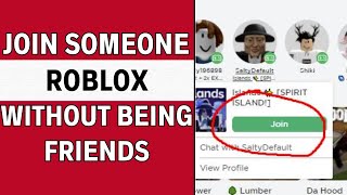 How To Join Someone On Roblox Without Being Friends With Them 2024 Easy Way [upl. by Nyletak]