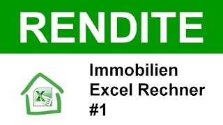 Immobilien Rendite mit Excel berechnen inkl Download des fertigen Tools 1 [upl. by Ahsille]