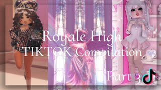 30 Minute Royale High Tiktok Compilation Part 3  Roblox Royale High  Royale Aurora [upl. by Horton746]