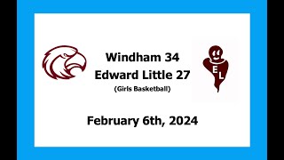 Windham vs Edward Little Girls Basketball  2624 [upl. by Chemesh]