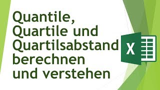 Lageparameter Quantile Quartile und Quartilsabstand berechnen  Daten analysieren in Excel 2 [upl. by Fendig]